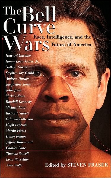 The Bell Curve Wars: Race, Intelligence, and the Future of America - Steven Fraser - Książki - Basic Books - 9780465006939 - 7 kwietnia 1995