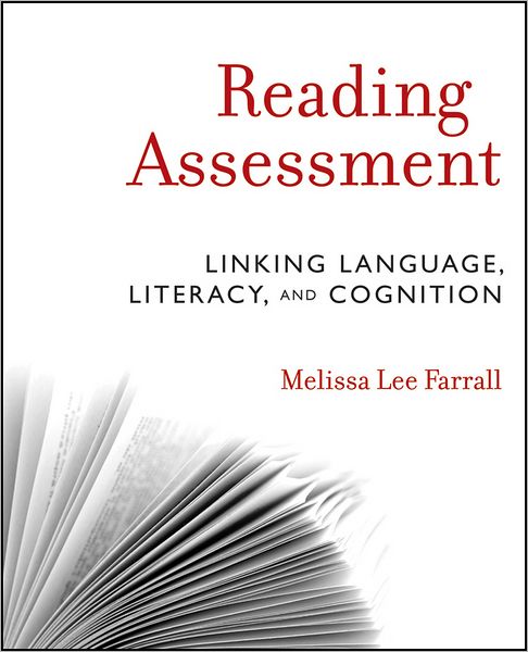 Cover for Farrall, Melissa Lee (Simmons College, Boston, MA) · Reading Assessment: Linking Language, Literacy, and Cognition (Paperback Book) (2012)