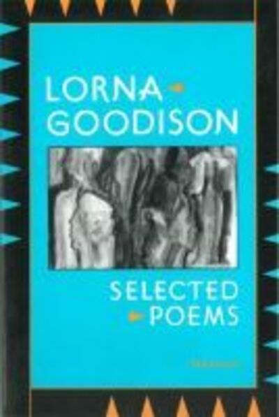 Selected Poems - Lorna Goodison - Books - The University of Michigan Press - 9780472064939 - January 11, 1993