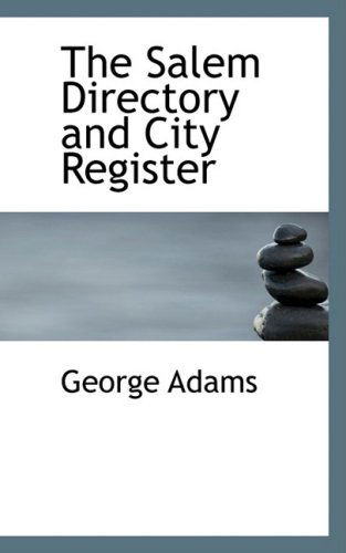 Cover for George Adams · The Salem Directory and City Register (Hardcover Book) (2008)