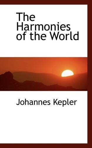 Cover for Kepler · The Harmonies of the World (Book) (2009)