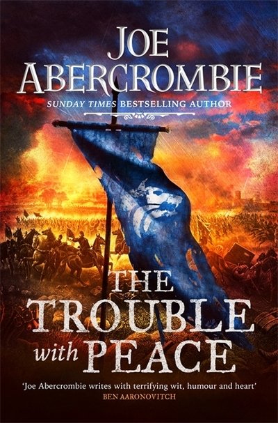 Cover for Joe Abercrombie · The Trouble With Peace (Paperback Book) (2020)