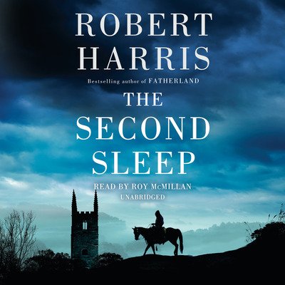 Cover for Robert Harris · The Second Sleep: A novel (Audiobook (CD)) (2019)