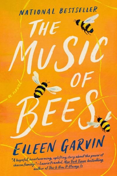 Cover for Eileen Garvin · The Music of Bees: A Novel (Pocketbok) (2022)