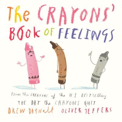 Cover for Drew Daywalt · The Crayons' Book of Feelings (Board book) (2021)