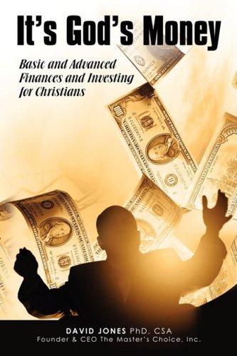 Cover for David Jones · It's God's Money: Basic and Advanced Finances and Investing for Christians (Taschenbuch) (2008)