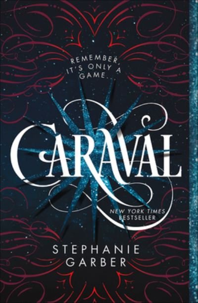 Cover for Stephanie Garber · Caraval (Book) [Turtleback School &amp; Library Binding edition] (2018)