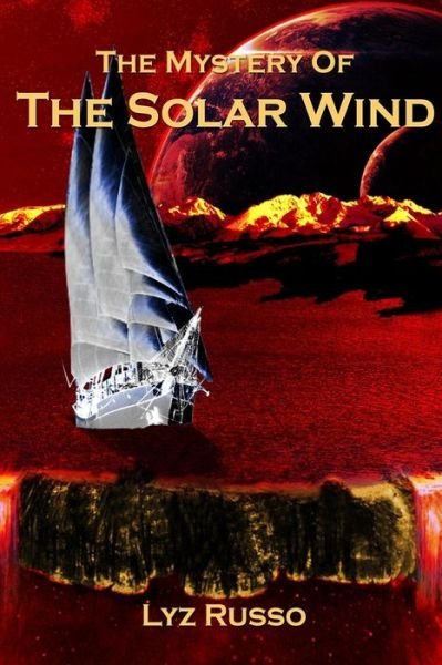 Cover for Lyz Russo · The Mystery of the Solar Wind (Paperback Bog) (2012)
