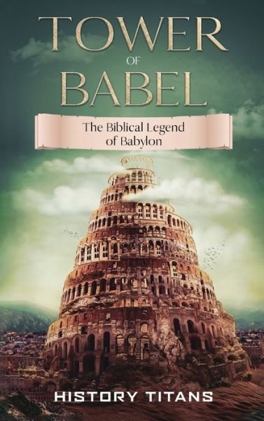 Cover for Titans · Tower of Babel (Bok) (2023)