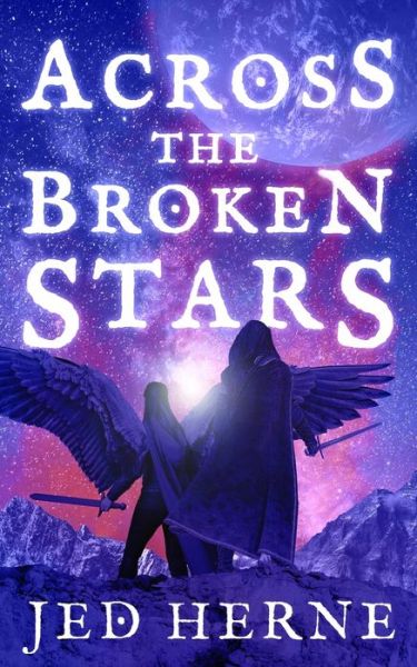 Cover for Jed Herne · Across the Broken Stars (Paperback Book) (2020)