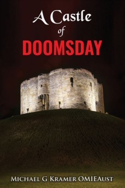 Cover for Michael G Kramer · A Castle of Doomsday (Taschenbuch) [Large type / large print edition] (2020)