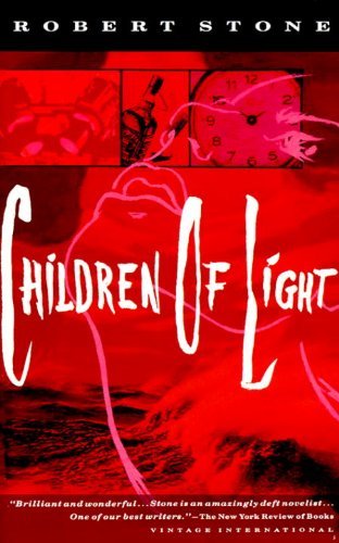 Cover for Robert Stone · Children of Light (Vintage Contemporaries) (Paperback Book) (1992)