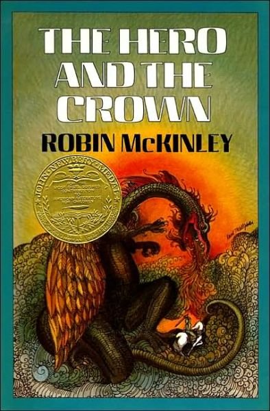 Cover for Robin McKinley · The Hero and the Crown (Hardcover Book) [1st edition] (1984)