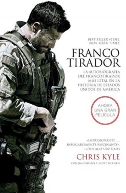 Cover for Chris Kyle · Francotirador - IE: La autobiografia del francotirador mas letal en la historia de Estados Unidos de America (Paperback Book) (2014)