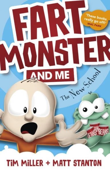 Cover for Tim Miller · Fart Monster and Me: The New School (Fart Monster and Me, #2) - Fart Monster and Me (Taschenbuch) (2020)