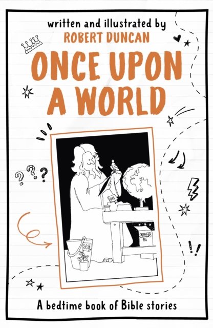 Cover for Robert Duncan · Once Upon A World: A bedtime book of Bible stories (Paperback Bog) [New edition] (2023)