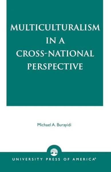 Cover for Michael A. Burayidi · Multiculturalism in a Cross-National Perspective (Paperback Book) (1997)