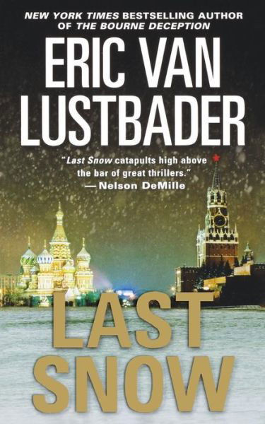 Cover for Eric Van Lustbader · Last Snow (Paperback Book) (2011)