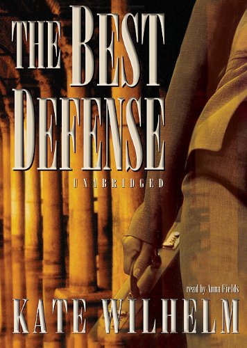 Cover for Kate Wilhelm · The Best Defense: a Barbara Holloway Novel (Barbara Holloway Mysteries) (Audiobook (płyta CD)) [Unabridged edition] (2003)