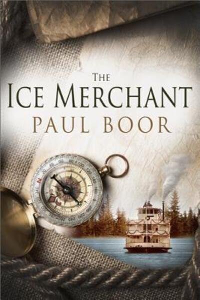 Cover for Paul Boor · The Ice Merchant (Paperback Book) (2013)