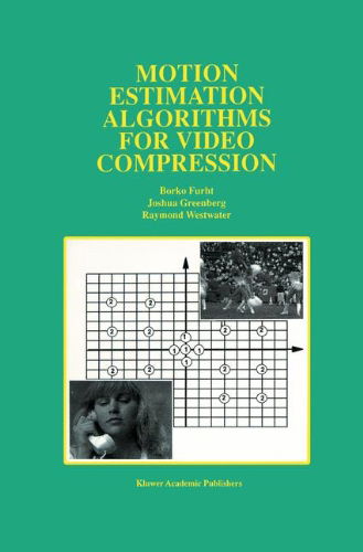 Cover for Borko Furht · Motion Estimation Algorithms for Video Compression - The Springer International Series in Engineering and Computer Science (Hardcover bog) [1997 edition] (1996)