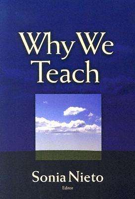 Cover for Sonia Nieto · Why We Teach (Paperback Book) (2005)