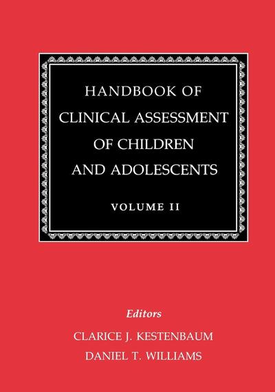 Cover for Clarice J Kestenbaum · Handbook of Clinical Assessment of Children and Adolescents (Vol. 2) (Hardcover Book) (1988)