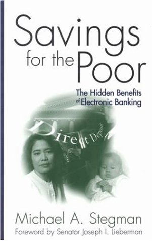 Cover for Michael A. Stegman · Savings for the Poor: The Hidden Benefits of Electronic Banking - James A. Johnson Metro Series (Paperback Book) (1999)