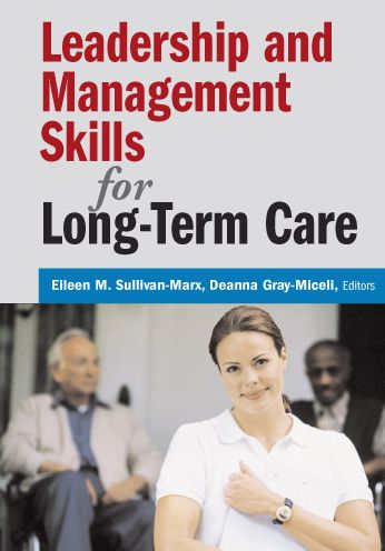 Cover for Deanna Gray-Miceli · Leadership and Management Skills for Long-Term Care (Paperback Book) (2008)