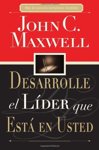 Cover for John C. Maxwell · Desarrolle El Líder Que Está en Usted (Paperback Book) [Spanish edition] (1996)