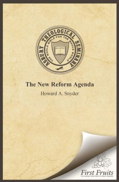 Cover for Howard A. Snyder · The New Reform Agenda (Paperback Book) (2012)