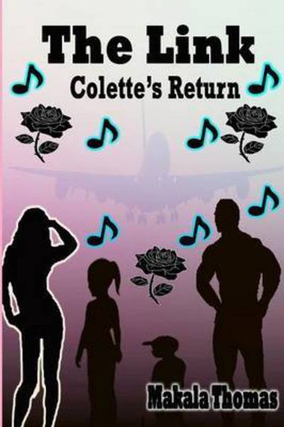 Cover for Makala Thomas · The Link: Colette's Return (Taschenbuch) (2015)
