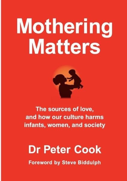 Cover for Peter Cook · Mothering Matters (Taschenbuch) (2011)