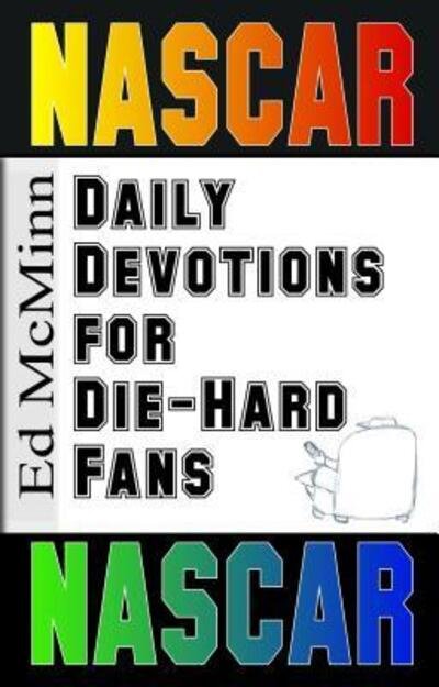 Cover for Ed Mcminn · Daily Devotions for Die-Hard Fans NASCAR (Paperback Book) (2022)