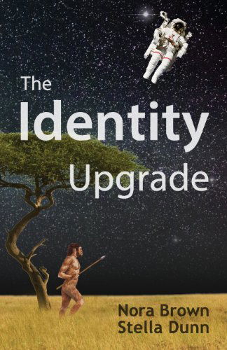 Cover for Nora Brown · The Identity Upgrade (Paperback Bog) [1st edition] (2013)