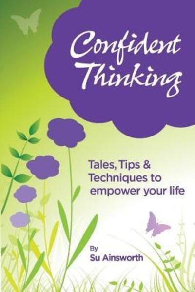 Cover for Su Ainsworth · Confident Thinking (Taschenbuch) (2016)