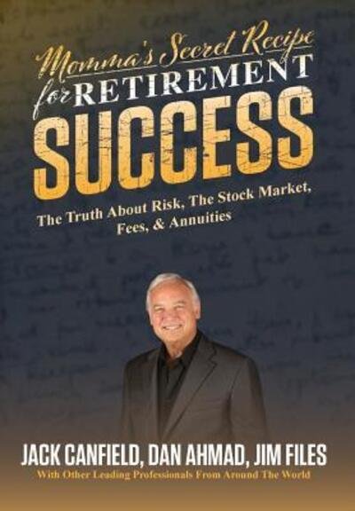 Cover for Jack Canfield · Momma's Secret Recipe For Retirement Success (Hardcover Book) (2019)