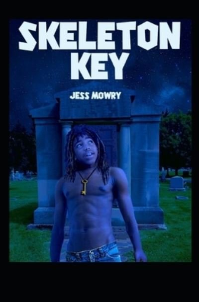 Cover for Jess Mowry · Skeleton Key (Pocketbok) (2017)