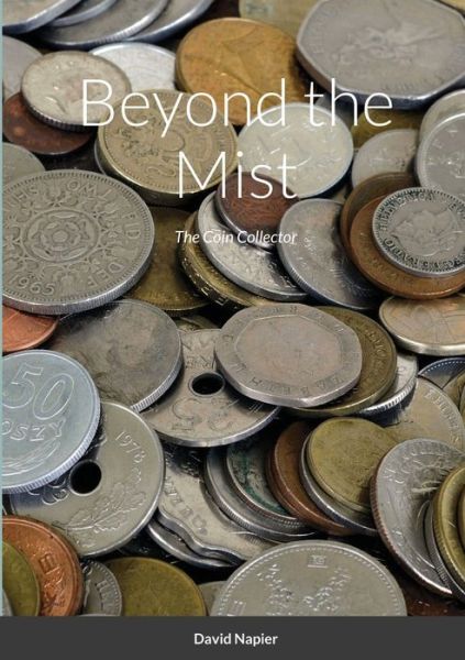 Cover for David Napier · Beyond the Mist (Pocketbok) (2021)