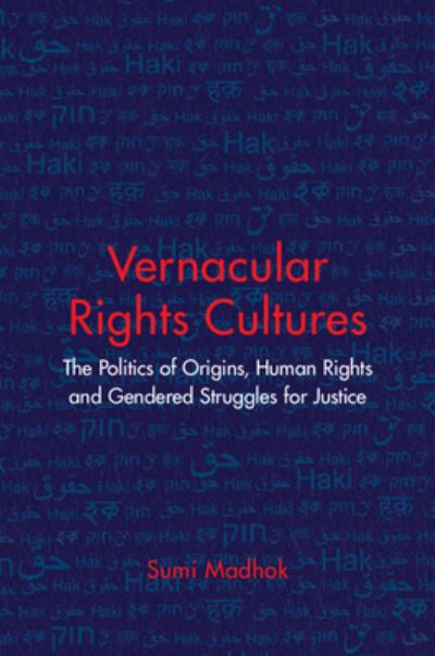 Cover for Madhok, Sumi (London School of Economics and Political Science) · Vernacular Rights Cultures (Paperback Book) (2024)