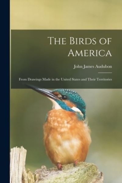 Cover for John James Audubon · Birds of America (Book) (2022)