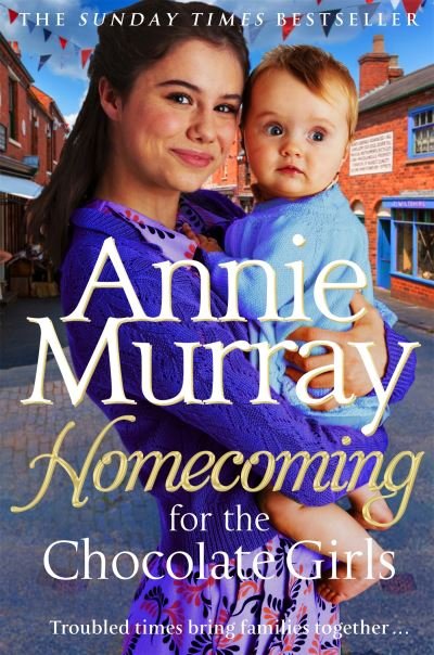 Cover for Annie Murray · Homecoming for the Chocolate Girls - Chocolate Girls (Gebundenes Buch) (2024)