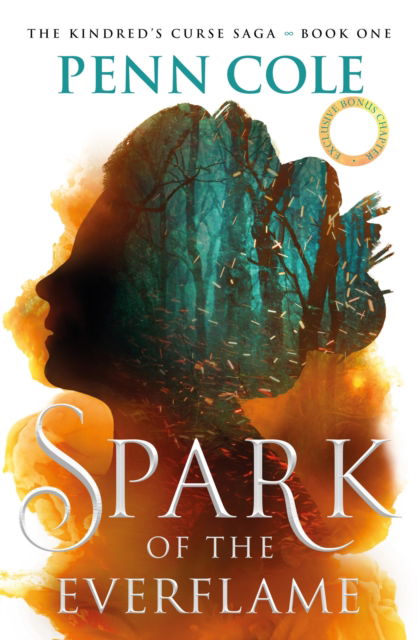 Cover for Penn Cole · Spark of the Everflame: The first book in an irresistibly epic, enemies-to-lovers romantasy series (Taschenbuch) (2024)