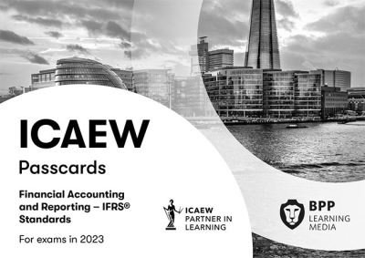 Cover for BPP Learning Media · ICAEW Financial Accounting and Reporting IFRS: Passcards (Book) (2023)