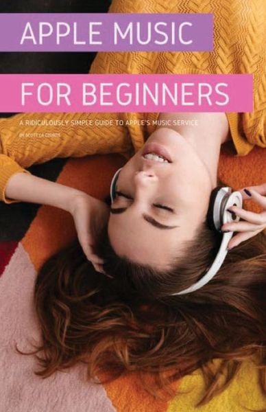 Cover for Scott La Counte · Apple Music For Beginners (Paperback Book) (2019)