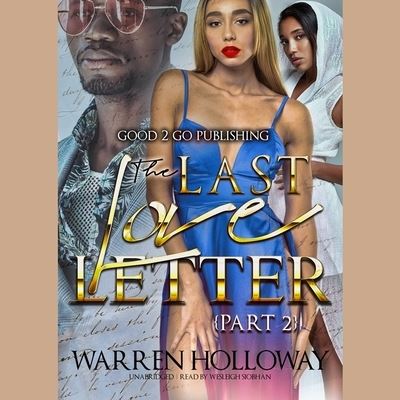 The Last Love Letter 2 - Warren Holloway - Music - Blackstone Pub - 9781094177939 - February 2, 2021