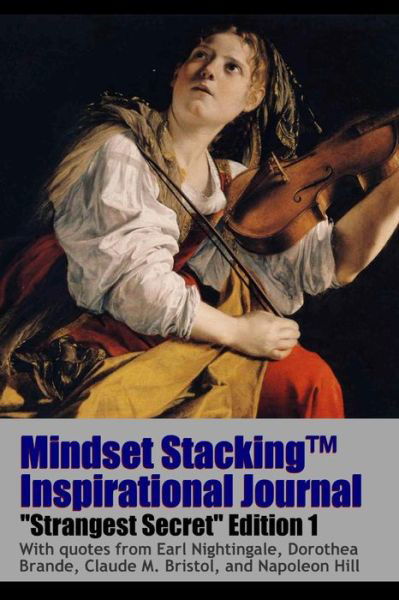 Cover for Robert C. Worstell · Mindset Stackingtm Inspirational Journal Volumess01 (Taschenbuch) (2017)