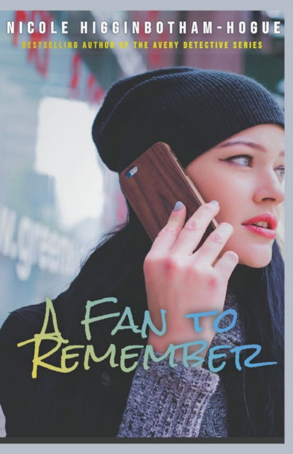 Cover for Nicole Higginbotham-Hogue · A Fan to Remember (Paperback Book) (2020)