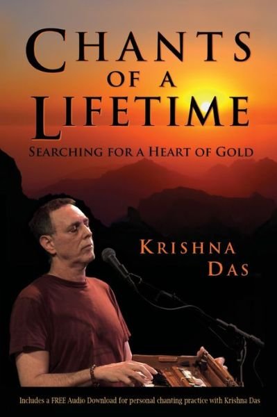 Cover for Krishna Das · Chants of a Lifetime (Paperback Book) (2018)
