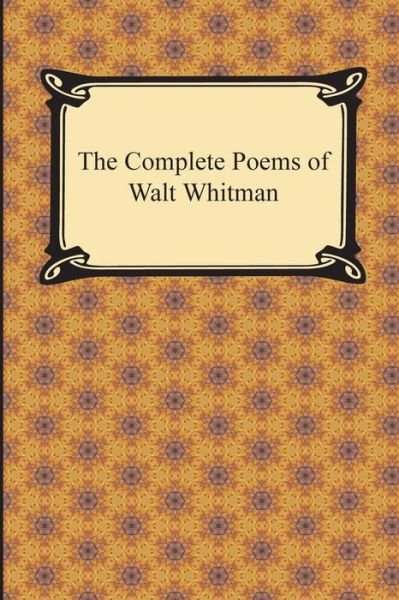 Cover for Walt Whitman · The Complete Poems of Walt Whitman (Paperback Book) (2015)
